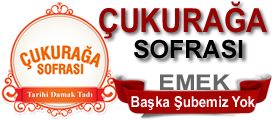 ÇUKURAĞA SOFRASI / Tarihi Damak Tadı